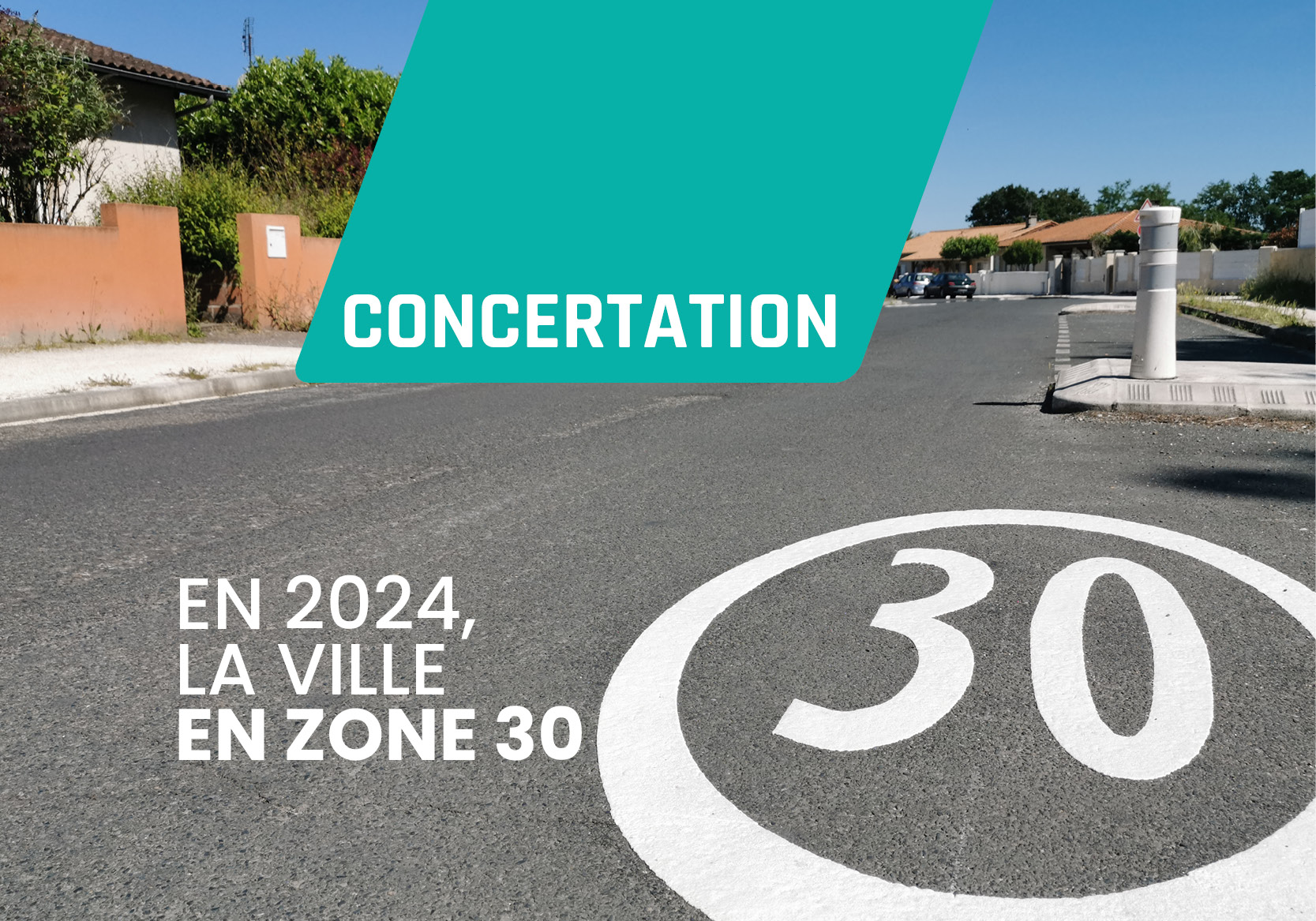 Circulation / Concertation sur la future Zone 30