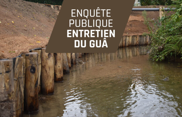 Enquête Publique / Gestion des cours d’eau du BV du Guâ