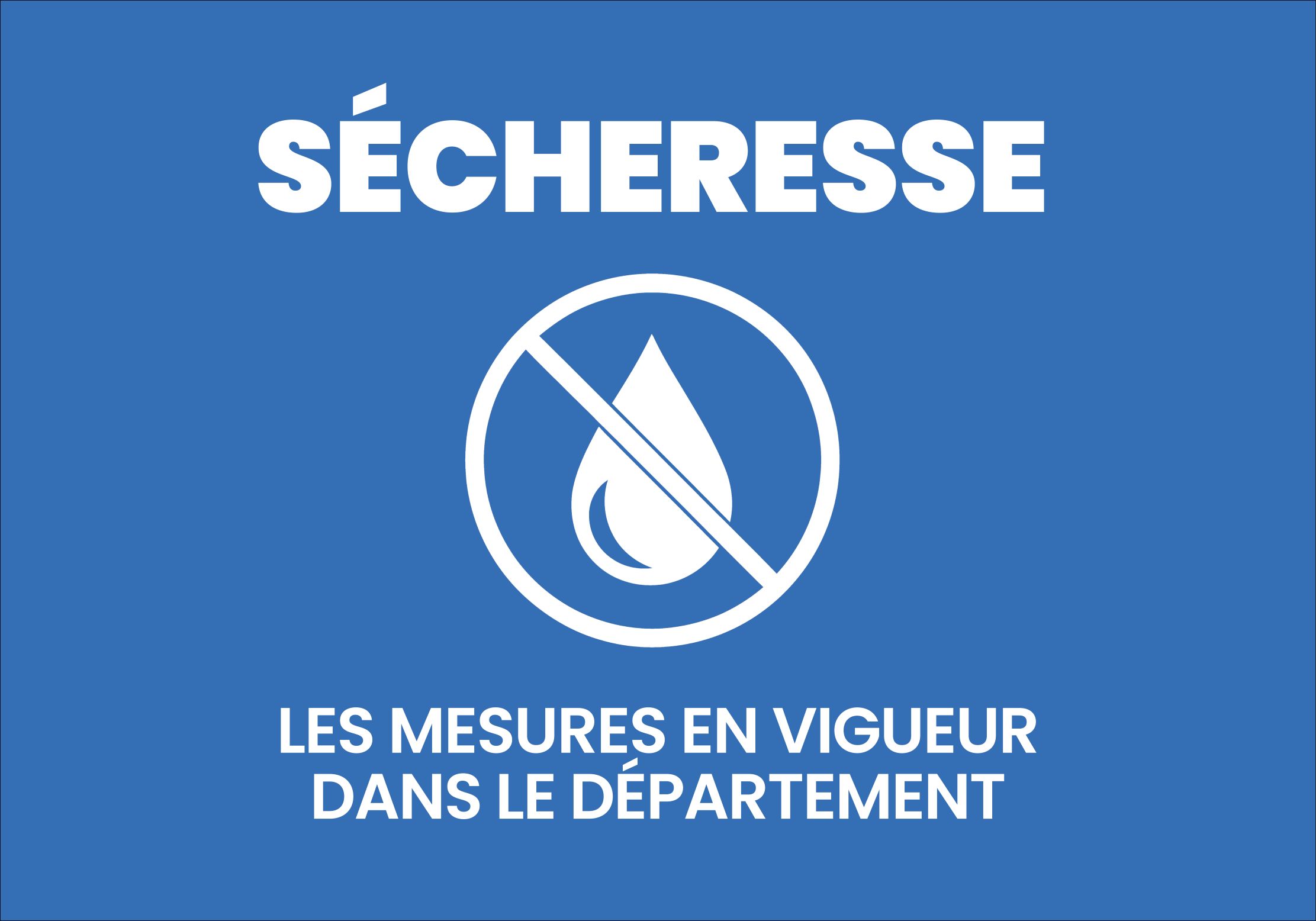 Sécheresse : les mesures en vigueur