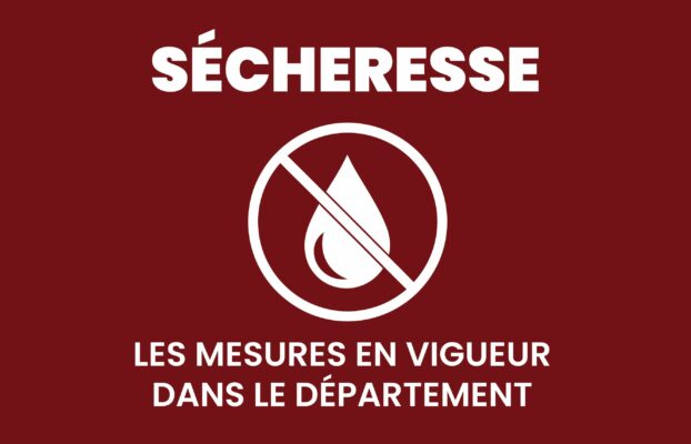 Sécheresse : les mesures en vigueur