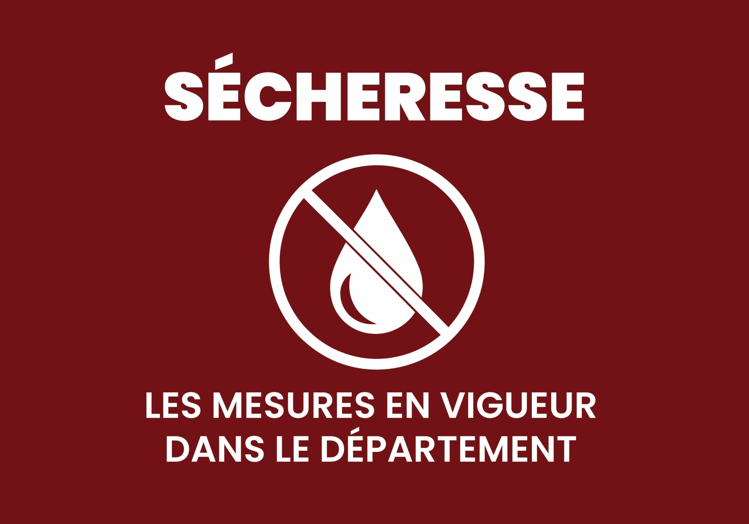 Sécheresse : les mesures en vigueur